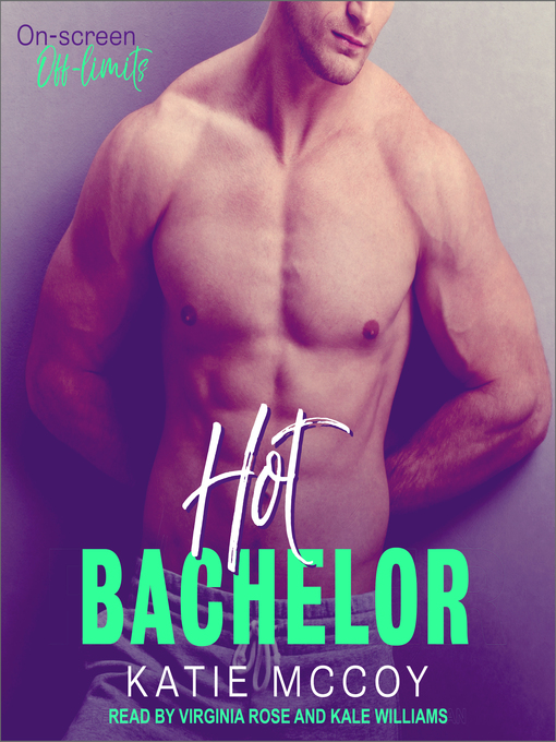 Title details for Hot Bachelor by Katie McCoy - Available